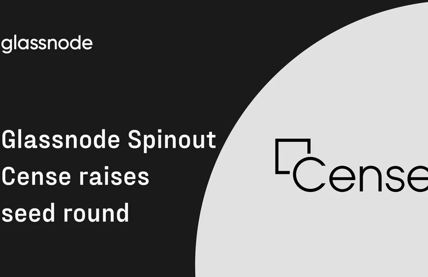 Cense, a spinout from Glassnode, secures €6.5 million in seed&hellip;